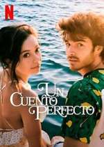 Watch Un Cuento Perfecto Megashare9