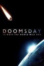 Watch Doomsday: 10 Ways the World Will End Megashare9