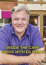 Watch Inside the Care Crisis with Ed Balls Megashare9