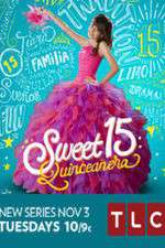 Watch Sweet 15: Quinceanera Megashare9