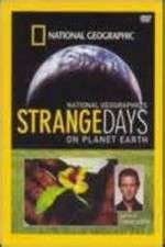 Watch Strange Days on Planet Earth Megashare9