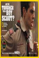 Watch Are You Tougher Than a Boy Scout Megashare9