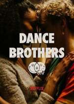 Watch Dance Brothers Megashare9