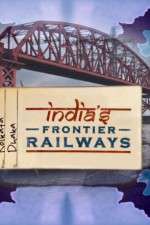Watch Indias Frontier Railways Megashare9