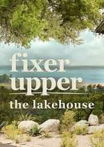 Watch Fixer Upper: The Lakehouse Megashare9