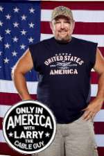 Watch Only in America with Larry the Cable Guy Megashare9