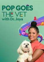 Watch Pop Goes the Vet with Dr. Joya Megashare9