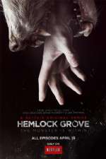 Watch Hemlock Grove Megashare9