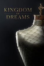 Watch Kingdom of Dreams Megashare9