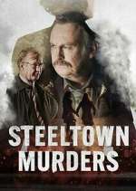 Watch Steeltown Murders Megashare9