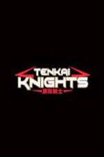 Watch Tenkai Knights Megashare9