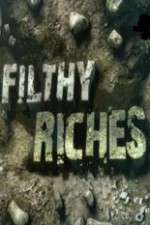 Watch Filthy Riches Megashare9