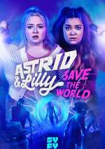 Watch Astrid & Lilly Save the World Megashare9