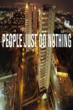 Watch People Just Do Nothing Megashare9