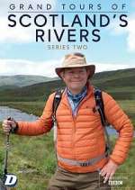 Watch Grand Tours of Scotland's Rivers Megashare9