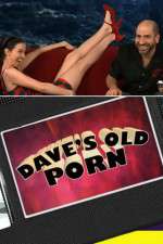 Watch Dave's Old Porn Megashare9