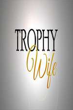 Watch Trophy Wife Megashare9