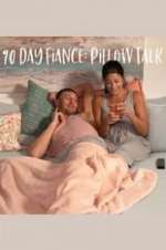 Watch 90 Day Fiancé: Pillow Talk Megashare9