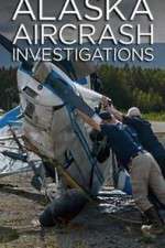 Watch Alaska Aircrash Investigations Megashare9