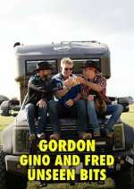 Watch Gordon, Gino and Fred: Unseen Bits Megashare9