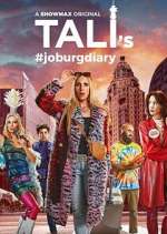 Watch Tali's Joburg Diary Megashare9