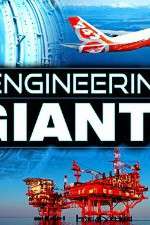 Watch Engineering Giants Megashare9