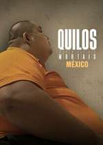 Watch Kilos Mortales México Megashare9