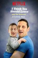 Watch I Think You Should Leave with Tim Robinson Megashare9