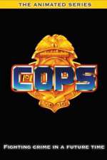 Watch COPS The Animated Series Megashare9