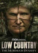 Watch Low Country: The Murdaugh Dynasty Megashare9