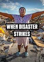 Watch When Disaster Strikes Megashare9