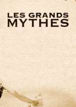 Watch Les Grands Mythes Megashare9