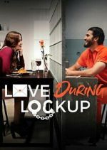 Watch Love During Lockup Megashare9