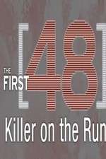 Watch The First 48: Killer on the Run Megashare9