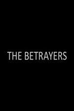 Watch The Betrayers Megashare9