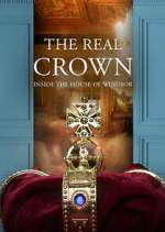 Watch The Real Crown: Inside the House of Windsor Megashare9