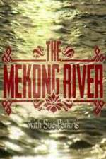 Watch The Mekong River With Sue Perkins Megashare9