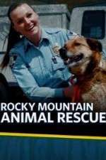 Watch Rocky Mountain Animal Rescue Megashare9