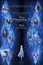 Watch Into the Unknown: Making Frozen 2 Megashare9