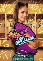 Watch Ayla y los Mirror Megashare9