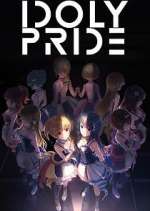 Watch Idoly Pride Megashare9