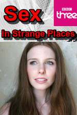 Watch Sex in Strange Places Megashare9