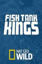 Watch Fish Tank Kings Megashare9