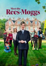 Watch Meet the Rees-Moggs Megashare9