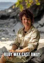 Watch Ruby Wax: Cast Away Megashare9
