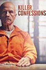 Watch Killer Confessions Megashare9