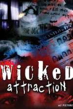 Watch Wicked Attraction Megashare9