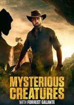 Watch Mysterious Creatures with Forrest Galante Megashare9