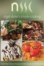 Watch Nigel Slaters Simple Cooking Megashare9