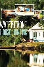 Watch Waterfront House Hunting Megashare9